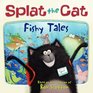Splat the Cat Fishy Tales