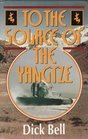 To the Source of the Yangtze