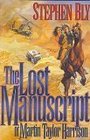 The Lost Manuscript of Martin Taylor Harrison (Austin-Stoner Files, Book 1)