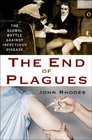 The End of Plagues: The Global Battle Against Infectious Disease (Macsci)