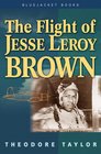 Flight of Jesse Leroy Brown