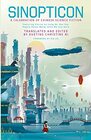 Sinopticon 2021 A Celebration of Chinese Science Fiction