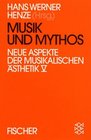 Musik und Mythos Neue Aspekte der musikalischen sthetik 5
