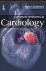Common Problems in Cardiology