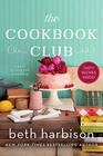The Cookbook Club A Novel of Food and Friendship