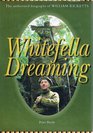 Whitefella Dreaming The authorised biography of William Ricketts
