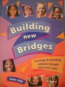 Building New Bridges Reaching and Teaching Children through MidWeek Clubs
