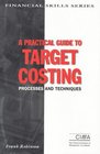 A Practical Guide To Target Costing