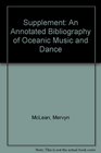 Supplement An Annotated Bibliography of Oceanic Music and Dance