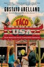 Taco USA How Mexican Food Conquered America