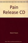 Pain Release CD