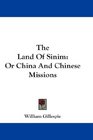 The Land Of Sinim Or China And Chinese Missions