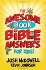 The Awesome Book of Bible Answers for Kids