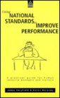 Using National Standards to Improve Performance A Practical Guide for Human Resource Managers and Trainers