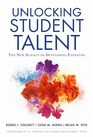 Unlocking Student Talent The New Science of Developing Expertise