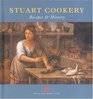 Stuart Cookery Recipes  History