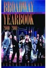 Broadway Yearbook 20002001 A Relevant and Irreverent Record