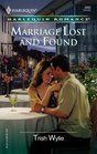 Marriage Lost and Found (Harlequin Romance, No 3882)