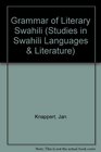 Grammar of Literary Swahili