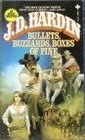 Bullets Buzzards Boxes of Pine