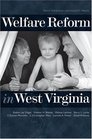 Welfare Reform In West Virginia