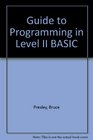 A Guide to Programming in Level II Basic