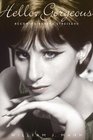 Hello, Gorgeous: Becoming Barbra Streisand