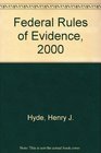 Federal Rules of Evidence 2000