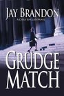 Grudge Match  A Chris Sinclair Novel