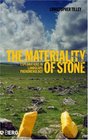 The Materiality of Stone  Explorations in Landscape Phenomenology