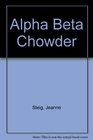 Alpha Beta Chowder