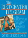 The Diet Center Program Lose Weight Fast and Keep It Off Forever