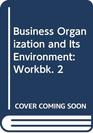 Business Organization and Its Environment Workbk 2