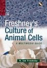 Culture of Animal Cells A Manual of Basic Technique 3E