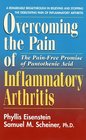 Overcoming the Pain and Inflammation of Arthritis