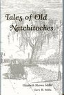 Tales of Old Natchitoches