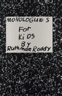 Monologues for Kids