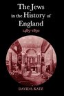 The Jews in the History of England 14851850