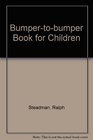 Bumpertobumper Book for Children