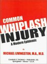 Common Whiplash Injury A Modern Epidemic