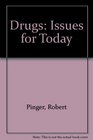 Drugs Issues for Today