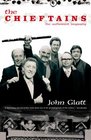 The Chieftains The Authorized Biography