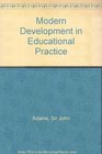 Modern Development in Educational Practice