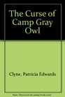 The Curse of Camp Gray Owl