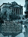 Palladio's Architecture and Its Influence A Photographic Guide