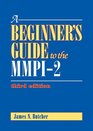 A Beginner's Guide to the MMPI2