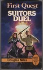 Suitors Duel (First Quest : Quest Triad, Book 2)