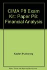 CIMA P8 Exam Kit Financial Analysis
