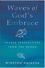 Waves of God's Embrace Sacred Perspectives from the Oceans