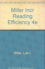 Miller Incr Reading Efficiency 4e